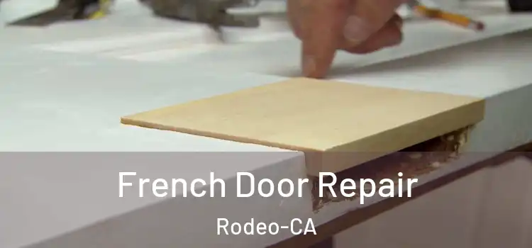 French Door Repair Rodeo-CA